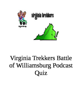 Preview of Virginia Trekkers "Battle of Williamsburg" Podcast Quiz