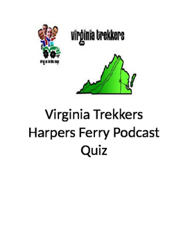 Preview of Virginia Trekkers "Harpers Ferry" Podcast Quiz