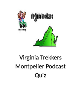 Preview of Virginia Trekkers "Montpelier" Podcast Quiz