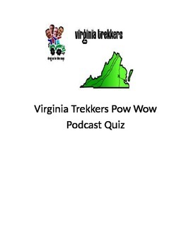 Preview of Virginia Trekkers Pow Wow Podcast Quiz