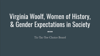 Preview of Virginia Woolf & Gender Expectations Tic-Tac-Toe Choice Board