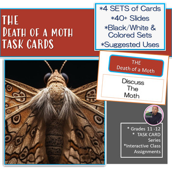 Preview of THE DEATH OF A MOTH [TASK CARDS]