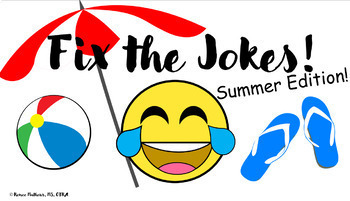 Preview of Fix the Jokes! Summer Edition (for virtual or in-person learning)