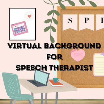 Preview of Virtual Background for SLP/SLPA/Speech Therapist