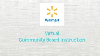 Preview of Virtual CBI ((Walmart)) - Distance Learning - Community Outing