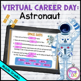 Virtual Career Day: Astronaut - Grades 5-8 - Google Slides