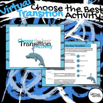 Preview of Virtual Choose the Best Transition Grammar / Writing Activity : 3rd - 6th grade