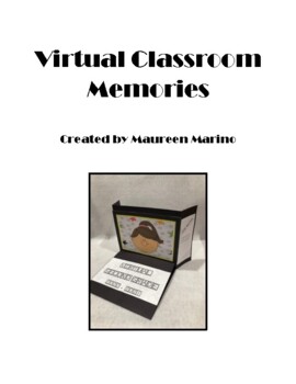 Preview of Virtual Classroom Memories
