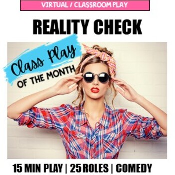 Preview of Virtual Classroom Play | Short Play | Large Cast | Comedy | Reality Check
