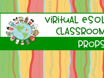 Preview of Virtual ESOL Classroom ( VIPKID ) Props