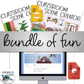Preview of Virtual Classroom Scene Creator  Bundle | Distance Learning | Google Apps