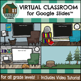 Virtual Classroom Scenes for Google Slides™  [DISTANCE LEARNING]