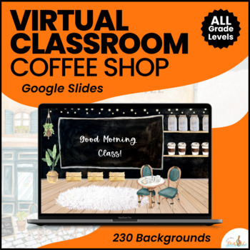 Preview of Virtual Classroom Template in Google Slides | COFFEE SHOP EDITION