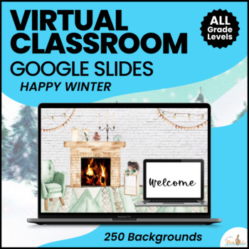 Preview of Virtual Classroom Templates & Backgrounds in Google Slides / Winter Edition