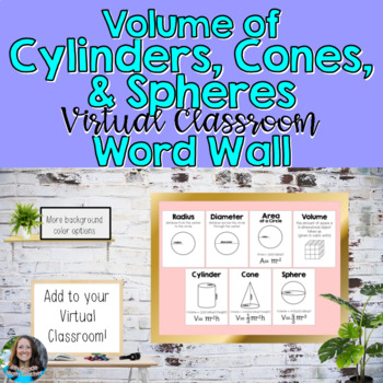 Preview of Virtual Classroom Volume of Cylinders, Cones, &Spheres Virtual Word Wall Posters