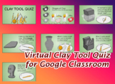 Virtual Clay Tool Quiz for Google Slides for Ceramics Pott