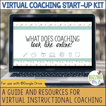 Preview of Instructional Coaching: Virtual Coaching Start-Up Kit for for Virtual Classrooms