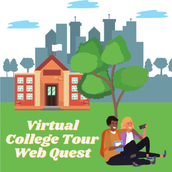 Preview of Virtual College Tour Web Quest (College or University Research)