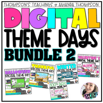 Preview of Virtual DIGITAL THEME DAY BUNDLE | Google Slides | Distance Learning