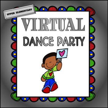 Preview of Virtual Dance Party upper elementary