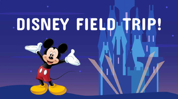 Preview of Virtual Disney Field Trip