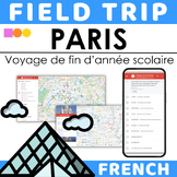 Virtual End of Year Field Trip to PARIS - Voyage de fin d'