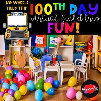 Preview of Virtual Field Trip - 100th Day of School- Distance Learning - 100 Day Friends