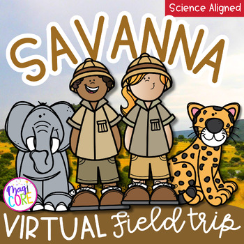 Preview of Virtual Field Trip Africa Savanna Grassland Habitat Digital Resource Activities