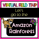 Virtual Field Trip- Amazon Rainforest- Sloths- Distance Learning