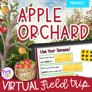 Preview of Virtual Field Trip Apple Orchard Primary Google Slides Seesaw Activities Lesson