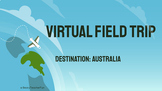 Virtual Field Trip- Australia