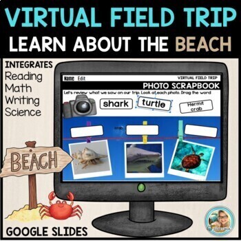 Preview of Virtual Field Trip BEACH DAY | Google Slides | End of the Year Activities