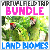 Virtual Field Trip BUNDLE - 7 Land Biomes - Fun Biome and 