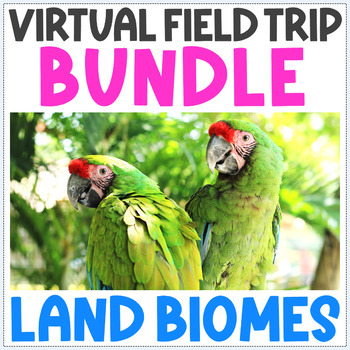 Preview of Virtual Field Trip BUNDLE - 7 Land Biomes - Fun Biome and Habitat Activities