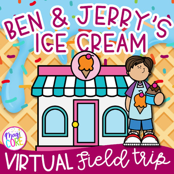 Preview of Virtual Field Trip Ben & Jerry's Ice Cream Google Slides Digital Resource Seesaw