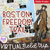 Virtual Field Trip Boston Freedom Trail Google Slides Sees