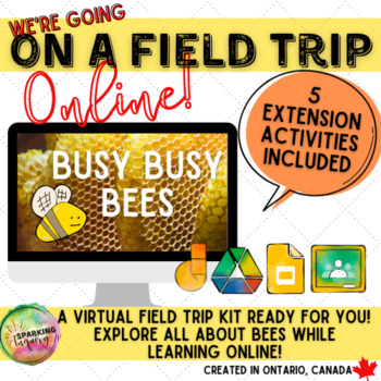 Preview of Virtual Field Trip: Busy Busy Bees! Distance Learning Google Slides