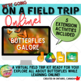 Virtual Field Trip: Butterflies Galore! Distance Learning 