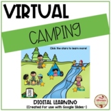 Virtual Field Trip CAMPING {Google Slides™}