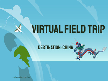 Preview of Virtual Field Trip- China