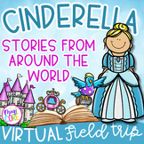 Virtual Field Trip Cinderella Fairytale Around the World D