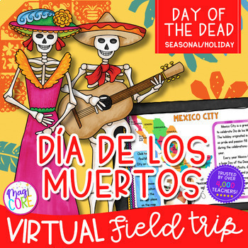 Preview of Virtual Field Trip Day of the Dead Digital Resource Activity Dia de los Muertos