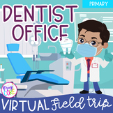 Virtual Field Trip Dentist 1st Grade Google Slides Seesaw 
