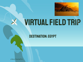 Preview of Virtual Field Trip- Egypt