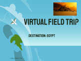 Virtual Field Trip- Egypt