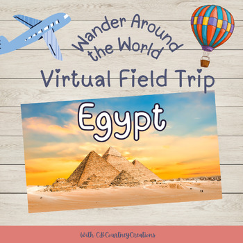 Preview of Virtual Field Trip- Egypt Presentation, Worksheets, and STEM Ideas