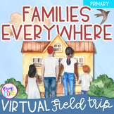 Virtual Field Trip Family Structures Types 1st Grade Googl