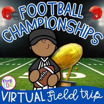 Preview of Virtual Field Trip Football Game Super Bowl Digital Resource Activity Google