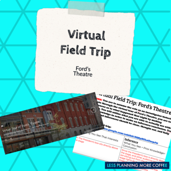 Preview of Virtual Field Trip: Ford's Theatre