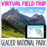 Virtual Field Trip - Glacier National Park - Fun Friday Br